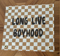 Long Live Boyhood Banner